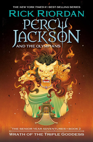 Percy Jackson and the Olympians: Wrath of the Triple Goddess International Edition (Percy Jackson & the Olympians)