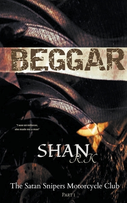 Beggar (The Satan Sniper's Motorcycle Club)