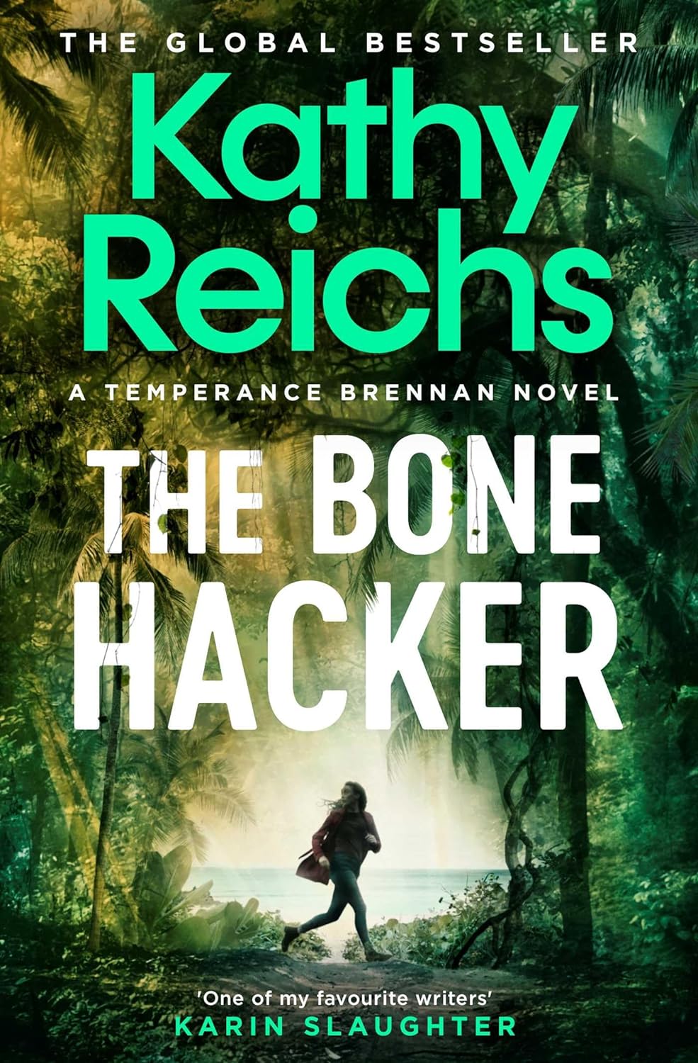 The Bone Hacker: The Sunday Times Bestseller in the thrilling Temperance Brennan series