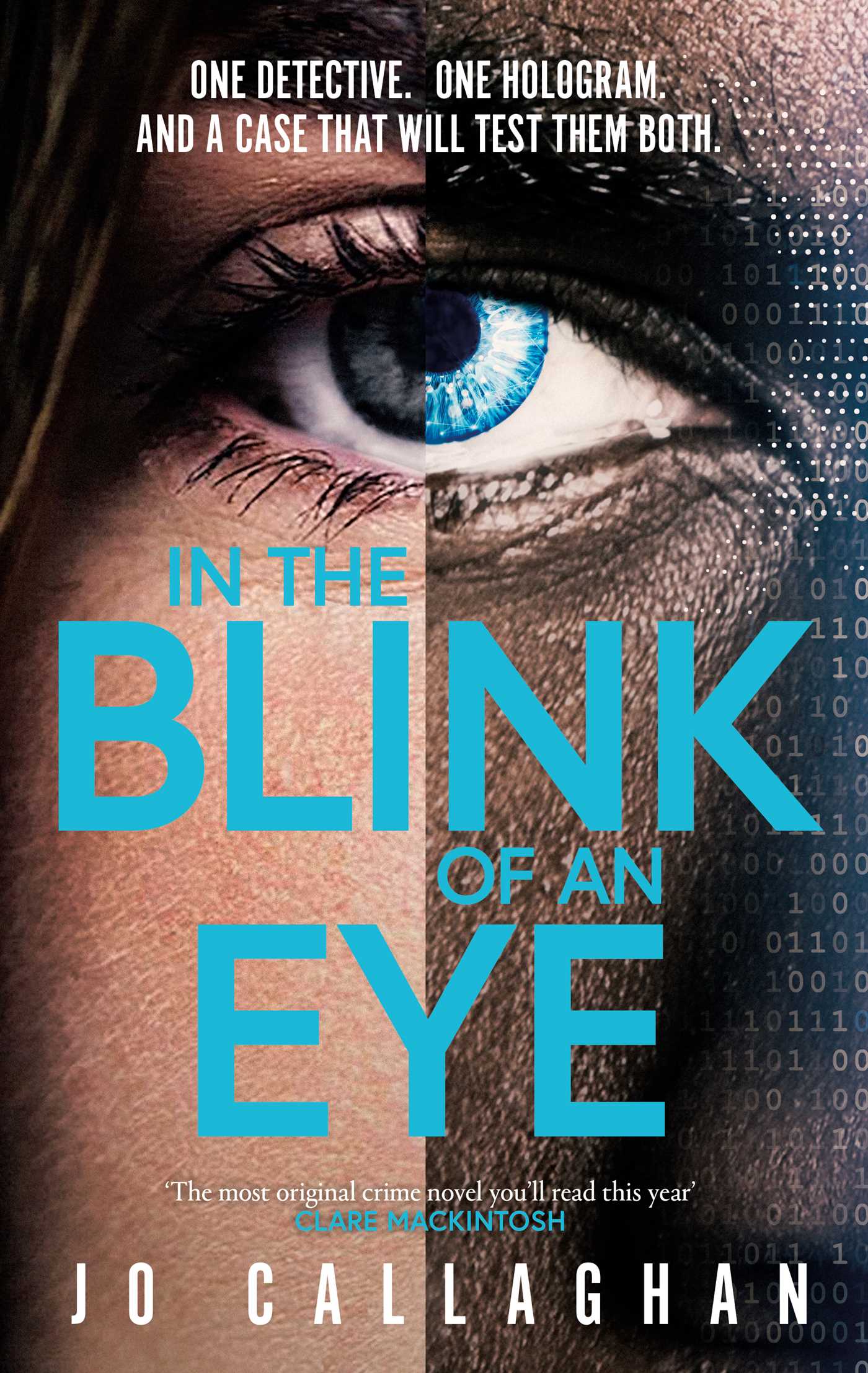 In The Blink of An Eye: the most original crime novel you'll read this year