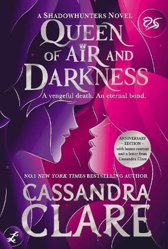 Queen of Air and Darkness: Collector's Edition (Volume 3) (The Dark Artifices, Band 3)