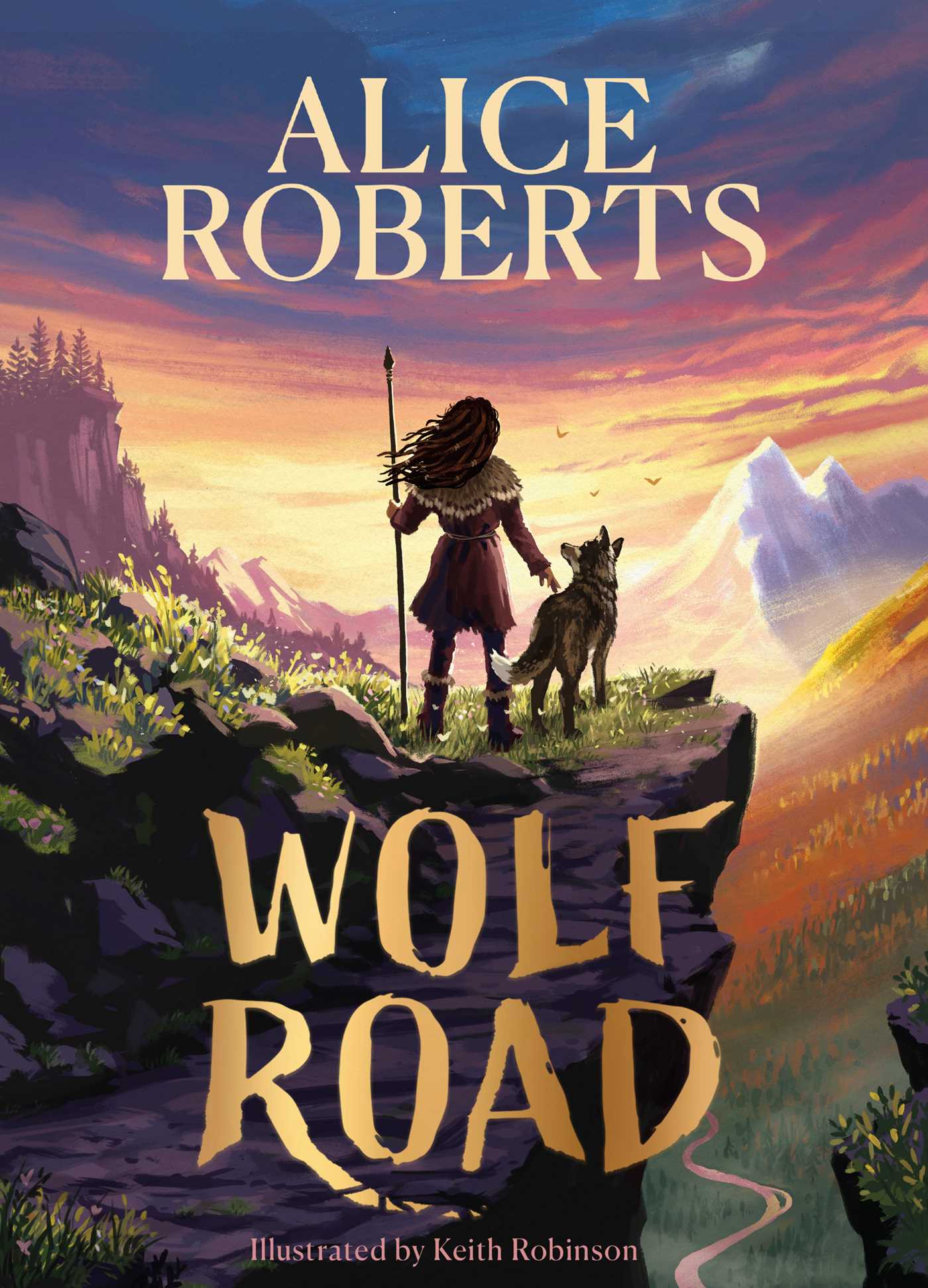 Wolf Road: The bestselling animal adventure from TV's Alice Roberts