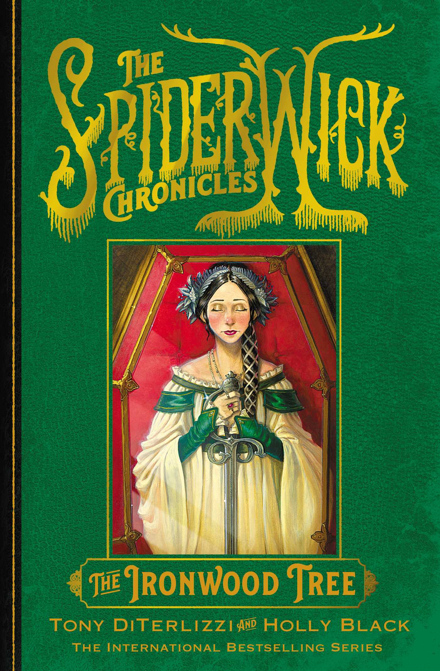The Ironwood Tree (SPIDERWICK CHRONICLE, Band 4)
