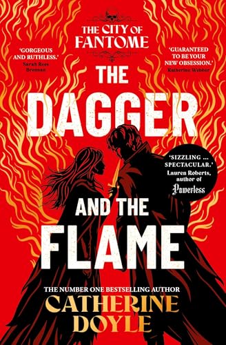 The Dagger and the Flame: AN INSTANT NUMBER ONE BESTSELLER! (The City of Fantome, Band 1)