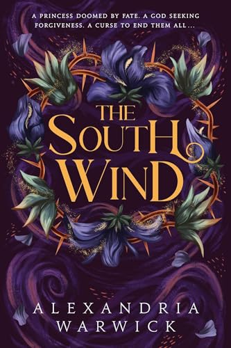 The South Wind: the third instalment in luscious romantasy series The Four Winds, beloved by BookTok!