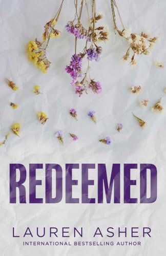 Redeemed: From the Sunday Times bestseller comes the iconic fake dating Formula 1 sports romance (Dirty Air, Band 4)