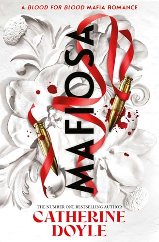 Mafiosa: by Catherine Doyle (Blood for Blood, Band 3)