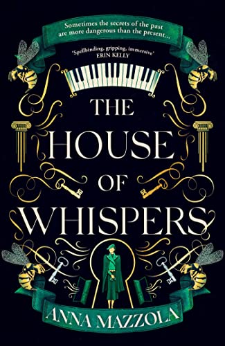The House of Whispers: The thrilling new novel from the bestselling author of The Clockwork Girl!
