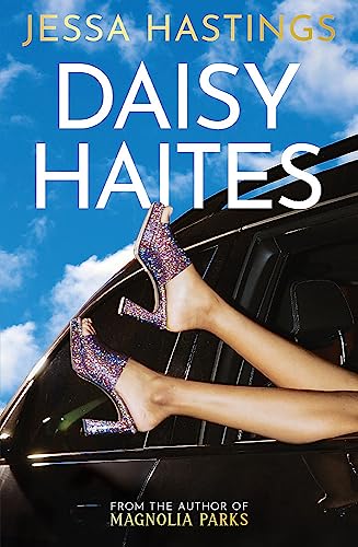 Daisy Haites: Book 2 (Magnolia Parks Universe)