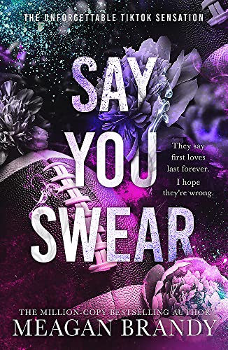Say You Swear: The smash-hit TikTok sensation with the book boyfriend readers cannot stop raving about (Boys of Avix)