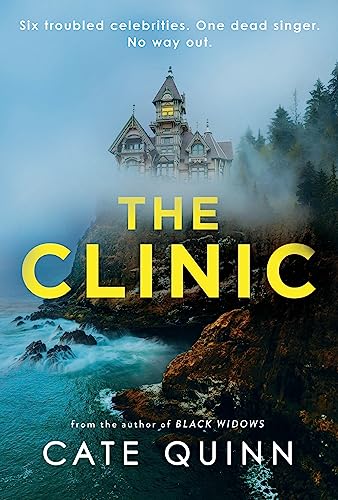 The Clinic: Six troubled celebrities. One dead singer. No way out.