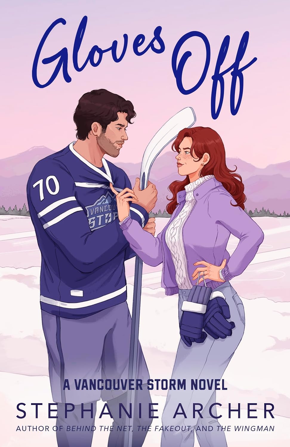 Gloves Off: The next spicy, laugh-out-loud hockey romance from TikTok sensation Stephanie Archer (Vancouver Storm 4)