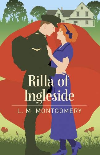 Rilla of Ingleside (Arcturus Essential Anne of Green Gables)