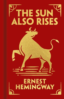 The Sun Also Rises (Arcturus Ornate Classics, 24)