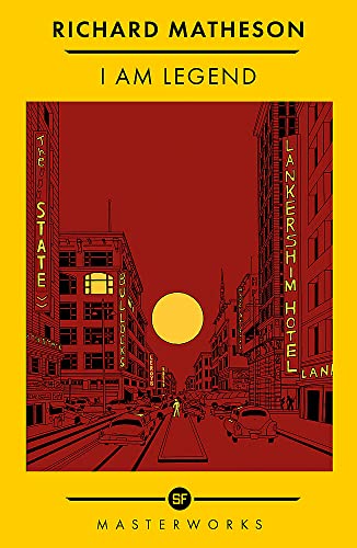 I Am Legend: The Best of the SF Masterworks