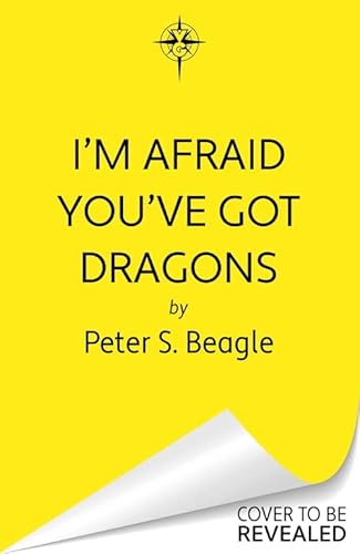 I'm Afraid You've Got Dragons