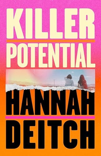 Killer Potential: The hot, twisty, stay-up-all-night novel for fans of THE GUEST and MY SISTER THE SERIAL KILLER