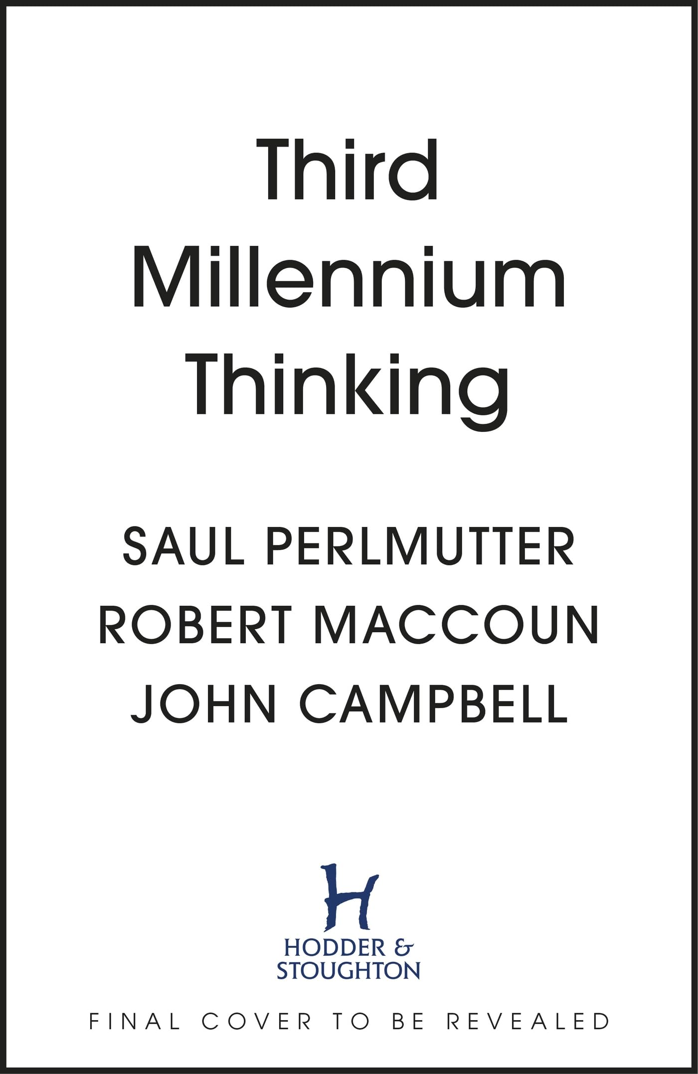 Third Millennium Thinking: Creating Sense in a World of Nonsense