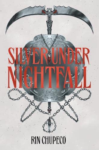 Silver Under Nightfall: an unmissable, action-packed dark fantasy featuring blood thirsty vampire courts, political intrigue, and a delicious forbidden-romance!