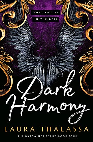 Dark Harmony: The finale to the bestselling smash-hit dark fantasy romance! (The Bargainer Series)
