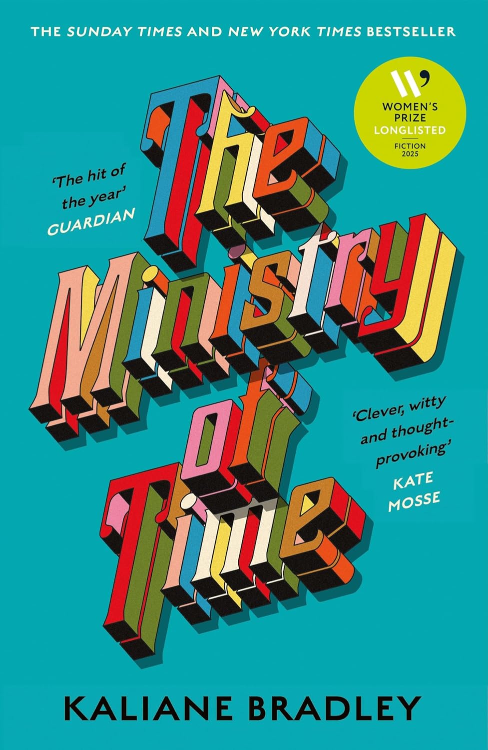 The Ministry of Time: The romantic, sci-fi, comedic, literary, genre-defying bestseller