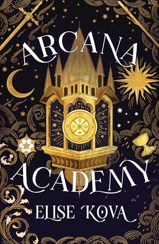 Arcana Academy: an enthralling, addictive, unputdownable fantasy romance