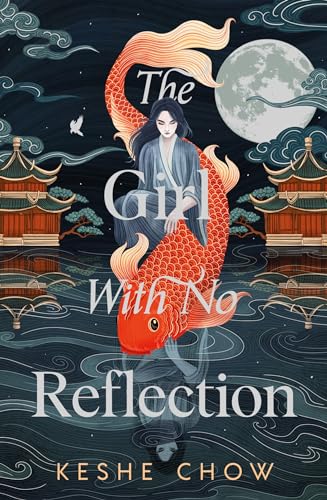 The Girl With No Reflection: The stunning #1 Sunday Times bestselling dark romantic fantasy