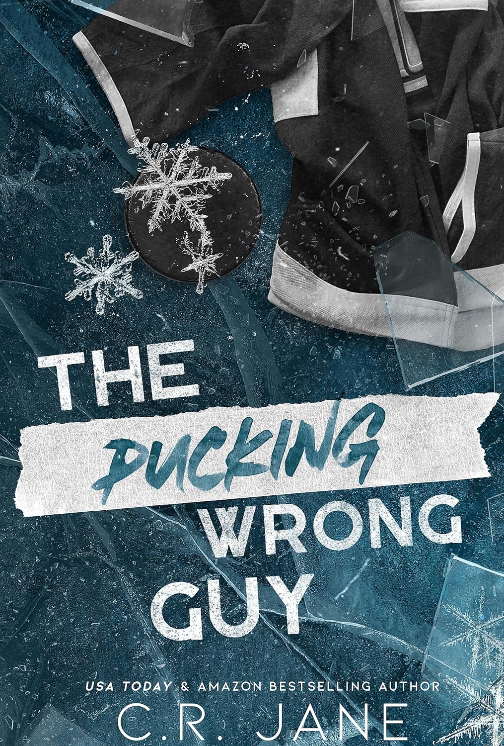 The Pucking Wrong Guy (The Pucking Wrong Series)