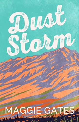 Dust Storm: A single-dad, cowboy western romance with reverse grumpy sunshine characters – your next favourite romance read (The Griffith Brothers)