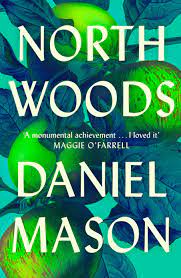 North Woods: Daniel Mason (Father Anselm Novels)