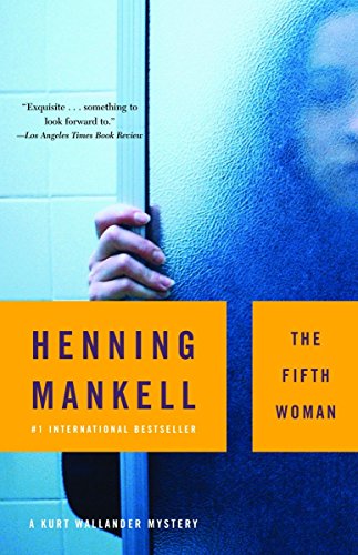 The Fifth Woman (Kurt Wallander Series, Band 6)
