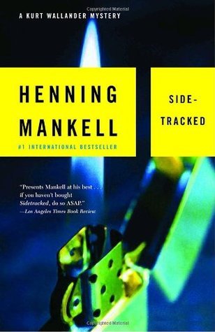Sidetracked: A Kurt Wallander Mystery (Kurt Wallander Series, Band 5)