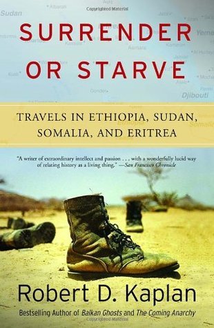Surrender or Starve: Travels in Ethiopia, Sudan, Somalia, and Eritrea (Vintage Departures)