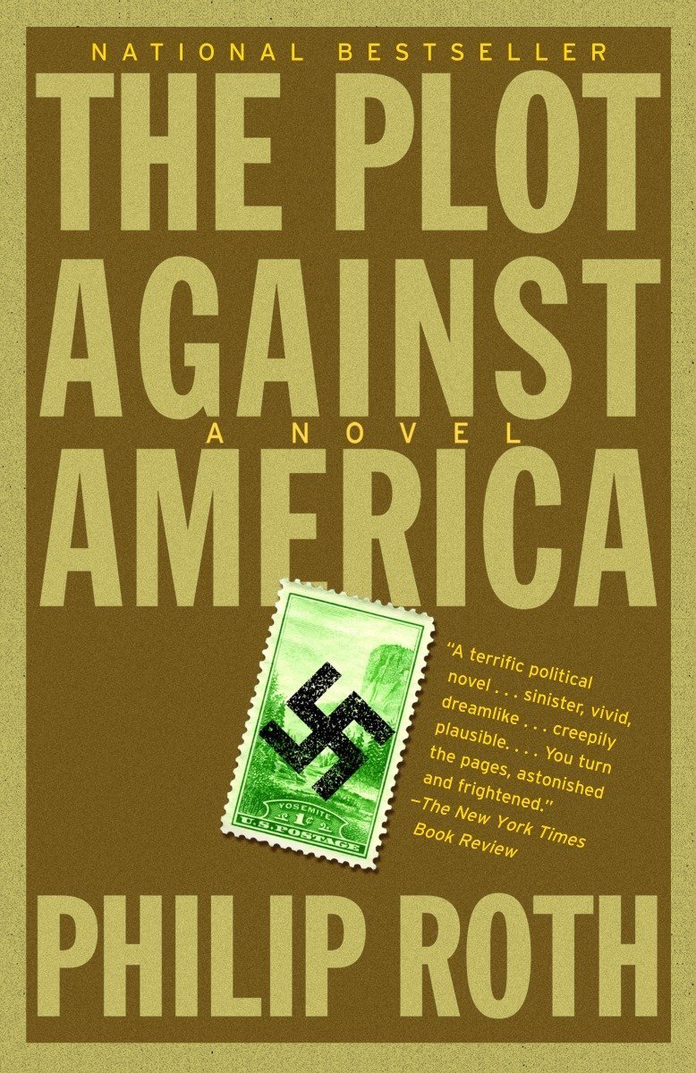 The Plot Against America: Philip Roth (Vintage International)