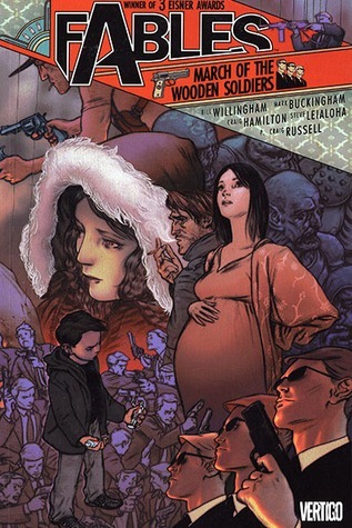 Fables Vol. 4: March of the Wooden Soldiers