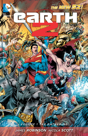 Earth 2 Vol. 1: The Gathering (The New 52)