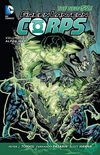 Green Lantern Corps Vol. 2: Alpha War (The New 52)