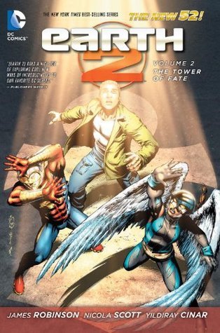 Earth 2 Vol. 2: The Tower of Fate (The New 52) (Earth 2: The New 52)