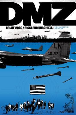 DMZ: The Deluxe Edition, Book Four