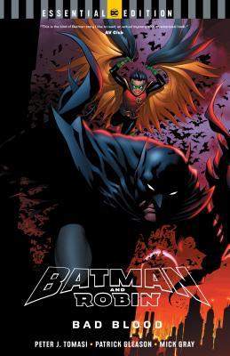 Batman and Robin: Bad Blood (DC Essential Edition)