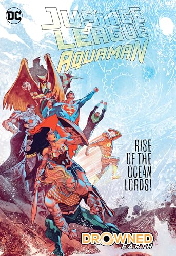 Justice League/Aquaman: Drowned Earth