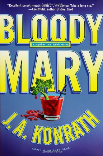 Bloody Mary: A Jacqueline "Jack" Daniels Mystery: A Jack Daniels Mystery