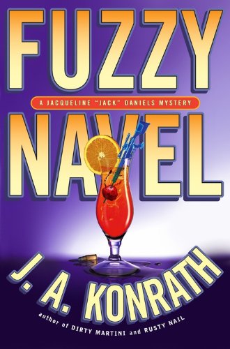 Fuzzy Navel: A Jacqueline Jack Daniels Mystery (Jack Daniels Mysteries)