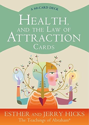 Health, and the Law of Attraction Cards: A 60-Card Deck, plus Dear Friends card