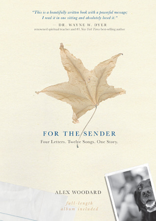 For the Sender: Four Letters. Twelve Songs. One Story. Includes CD [With CD (Audio)]