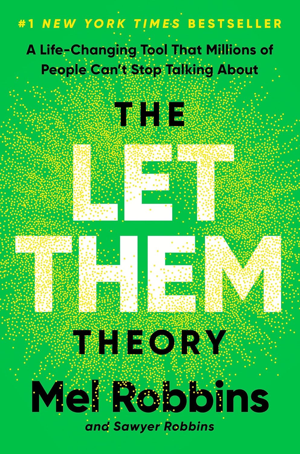 The Let Them Theory: The Life-changing Hack That Millions of People Cant Stop Talking About