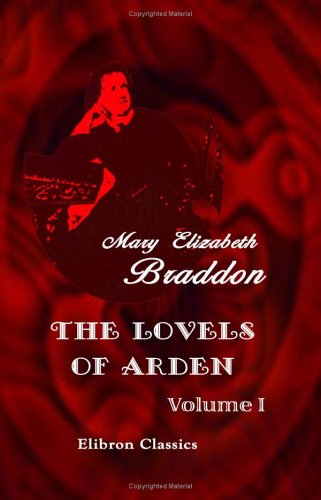 The Lovels of Arden: Volume 1