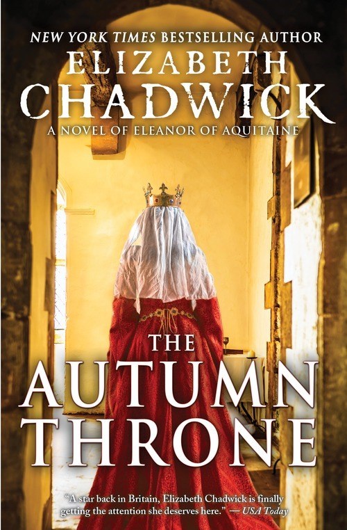 The Autumn Throne (Eleanor of Aquitaine)