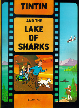 Herge: Tintin and the Lake of Sharks (Adventures of Tintin (Paperback))