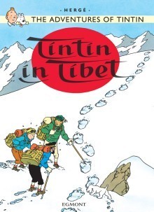 Tintin in Tibet: The Official Classic Children’s Illustrated Mystery Adventure Series (The Adventures of Tintin)